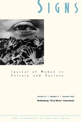 cover of Signs: Journal of Women in Culture and Society, volume 47 number 4 (Summer 2022)
