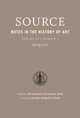 cover of Source: Notes in the History of Art, volume 41 number 3 (Spring 2022)