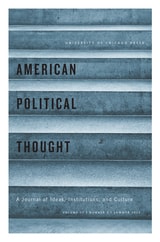 cover of American Political Thought, volume 11 number 3 (Summer 2022)