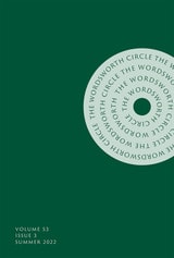 cover of The Wordsworth Circle, volume 53 number 3 (Summer 2022)