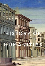 cover of History of Humanities, volume 7 number 2 (Fall 2022)