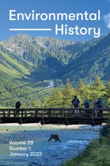 cover of Environmental History, volume 28 number 1 (January 2023)