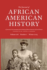 cover of The Journal of African American History, volume 108 number 1 (Winter 2023)