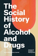 cover of The Social History of Alcohol and Drugs, volume 37 number 1 (Spring 2023)
