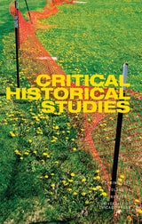 cover of Critical Historical Studies, volume 10 number 1 (Spring 2023)