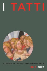 cover of I Tatti Studies in the Italian Renaissance, volume 26 number 1 (Spring 2023)