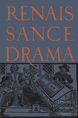 cover of Renaissance Drama, volume 51 number 1 (Spring 2023)
