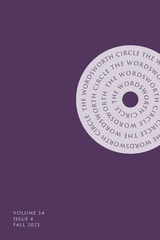 cover of The Wordsworth Circle, volume 54 number 4 (Autumn 2023)