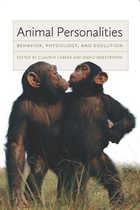 cover of Animal Personalities: Behavior, Physiology, and Evolution