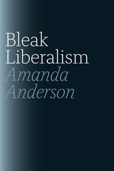 cover of Bleak Liberalism