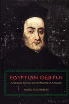 cover of Egyptian Oedipus: Athanasius Kircher and the Secrets of Antiquity