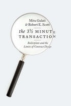 cover of The Three and a Half Minute Transaction: Boilerplate and the Limits of Contract Design