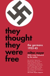 cover of They Thought They Were Free: The Germans, 1933-45