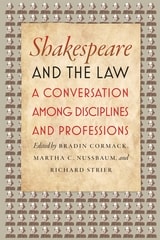 cover of Shakespeare and the Law: A Conversation among Disciplines and Professions