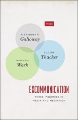 cover of Excommunication: Three Inquiries in Media and Mediation