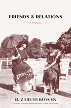cover of Friends and Relations: A Novel