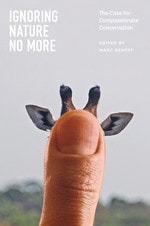 cover of Ignoring Nature No More: The Case for Compassionate Conservation