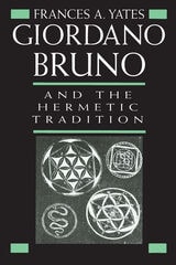 cover of Giordano Bruno and the Hermetic Tradition