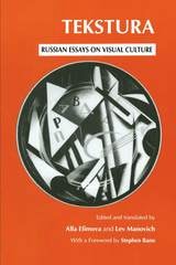 cover of Tekstura: Russian Essays on Visual Culture