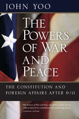 cover of The Powers of War and Peace: The Constitution and Foreign Affairs after 9/11
