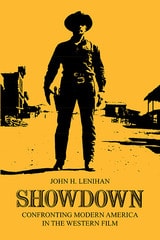 cover of Showdown: Confronting Modern America in the Western Film