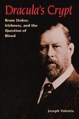 cover of Dracula's Crypt: Bram Stoker, Irishness, and the Question of Blood