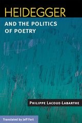 cover of Heidegger and the Politics of Poetry
