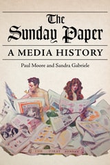 cover of The Sunday Paper: A Media History