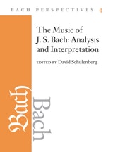 cover of Bach Perspectives, Volume 4: The Music of J. S. Bach: Analysis and Interpretation