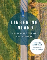 cover of Lingering Inland: A Literary Tour of the Midwest