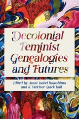 cover of Decolonial Feminist Genealogies and Futures