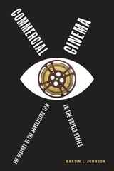 cover of Commercial Cinema: The History of the Advertising Film in the United States