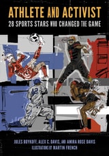 cover of Athlete and Activist: 28 Sports Stars Who Changed the Game