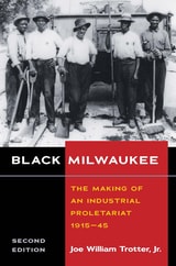 cover of Black Milwaukee: The Making of an Industrial Proletariat, 1915-45
