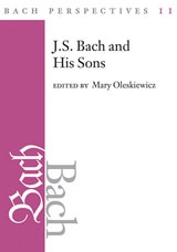 cover of Bach Perspectives, Volume 11: J. S. Bach and His Sons