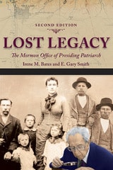 cover of Lost Legacy: The Mormon Office of Presiding Patriarch