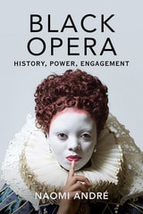 cover of Black Opera: History, Power, Engagement