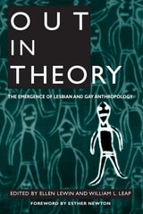 cover of Out in Theory: The Emergence of Lesbian and Gay Anthropology