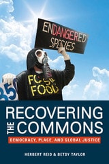cover of Recovering the Commons: Democracy, Place, and Global Justice