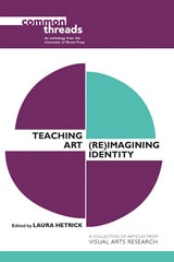cover of Teaching Art: (Re)Imagining Identity