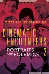 cover of Cinematic Encounters 2: Portraits and Polemics