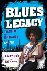 cover of Blues Legacy: Tradition and Innovation in Chicago