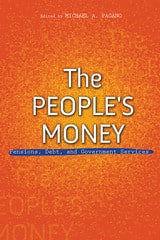 cover of The People's Money: Pensions, Debt, and Government Services