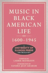 cover of Music in Black American Life, 1600-1945: A University of Illinois Press Anthology