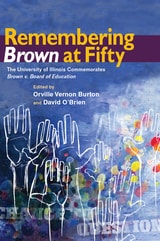 cover of Remembering Brown at Fifty: The University of Illinois Commemorates Brown v. Board of Education