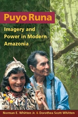 cover of Puyo Runa: Imagery and Power in Modern Amazonia