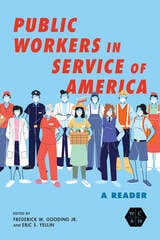 cover of Public Workers in Service of America: A Reader