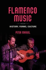 cover of Flamenco Music: History, Forms, Culture