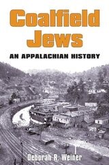 cover of Coalfield Jews: An Appalachian History