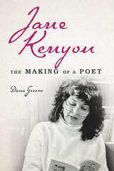 cover of Jane Kenyon: The Making of a Poet